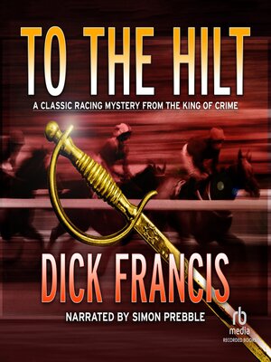 To the Hilt - Audiobook